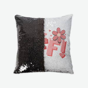 Best Friend Forever: Sequin Reversible Pillow Case, Birthday Gift for BFF, Special Gift Idea for Her