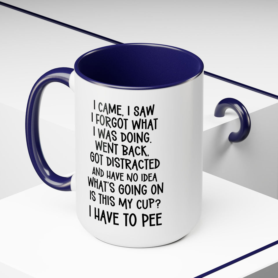 Funny Large 15oz Coffee Mug, Silly Gift Idea for Friend, Coworker, Sister, Brother, Forgetful Person, etc.