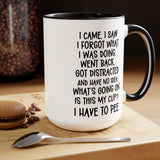 Funny Large 15oz Coffee Mug, Silly Gift Idea for Friend, Coworker, Sister, Brother, Forgetful Person, etc.