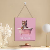 Funny Bathroom Wood Sign, "Get Naked" Tiger in Bathtub, Square Wood Wall Decor -12X12, Gift for College Student, Dorm Room, Bathroom Decor