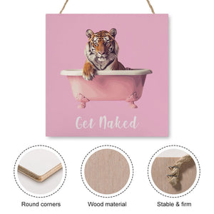 Funny Bathroom Wood Sign, "Get Naked" Tiger in Bathtub, Square Wood Wall Decor -12X12, Gift for College Student, Dorm Room, Bathroom Decor