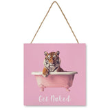 Funny Bathroom Wood Sign, "Get Naked" Tiger in Bathtub, Square Wood Wall Decor -12X12, Gift for College Student, Dorm Room, Bathroom Decor