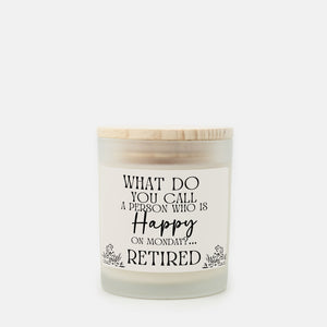 Funny Retirement Scented Candle Frosted Glass (Hand Poured 11 oz)