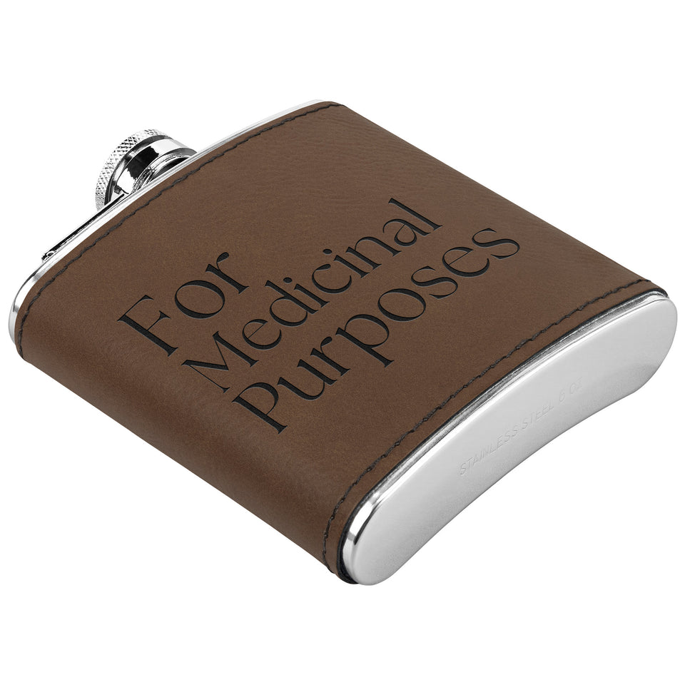 Funny Laser Engraved Flask: For Medicinal Purposes , Funny Saying on Leather wrapped flask, Gift for Groom, Bachelor Party Gift, Party Favor, Bridal Party Gift