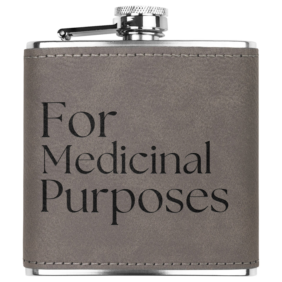 Funny Laser Engraved Flask: For Medicinal Purposes , Funny Saying on Leather wrapped flask, Gift for Groom, Bachelor Party Gift, Party Favor, Bridal Party Gift