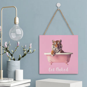 Funny Bathroom Wood Sign, "Get Naked" Tiger in Bathtub, Square Wood Wall Decor -12X12, Gift for College Student, Dorm Room, Bathroom Decor